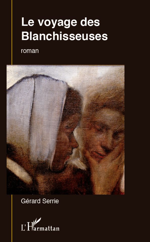Le voyage des Blanchisseuses: Roman