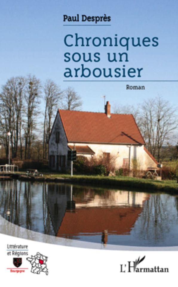 Chroniques sous un arbousier: Roman