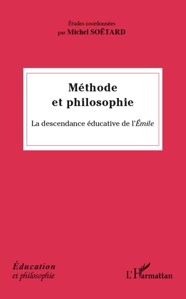 Méthode et philosophie: La descendance éducative de l'Emile