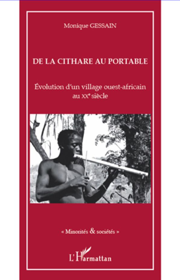De la cithare au portable: Evolution d'un village ouest-africain au XXè siècle