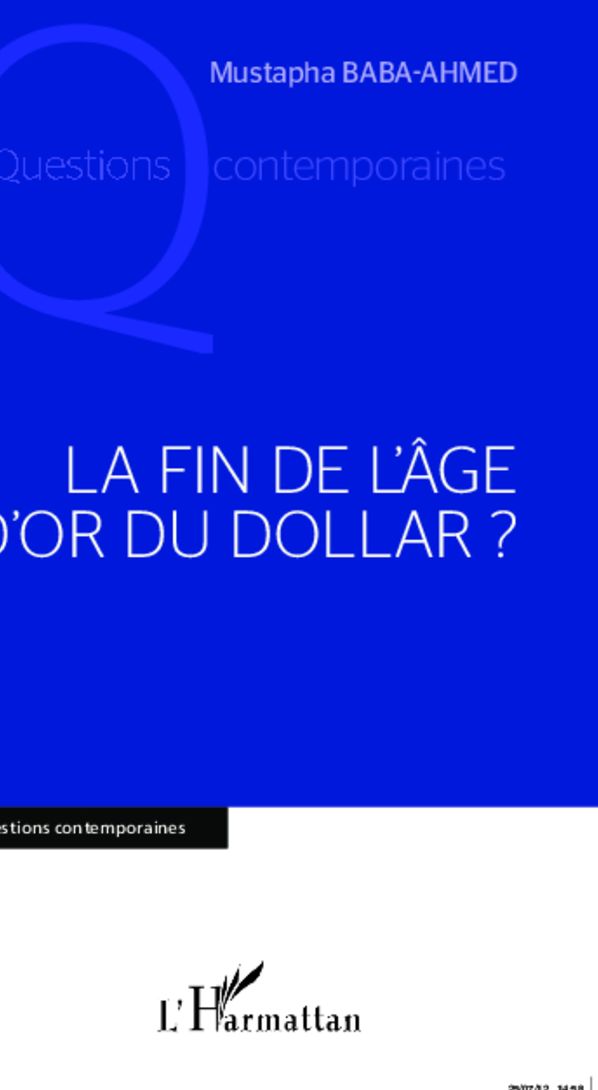 Fin de l'âge d'or du Dollar