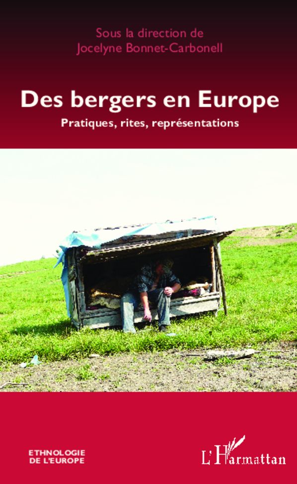 Des bergers en Europe: Pratiques, rites, représentations