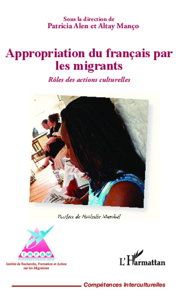 Appropriation du français par les migrants: Rôles des actions culturelles
