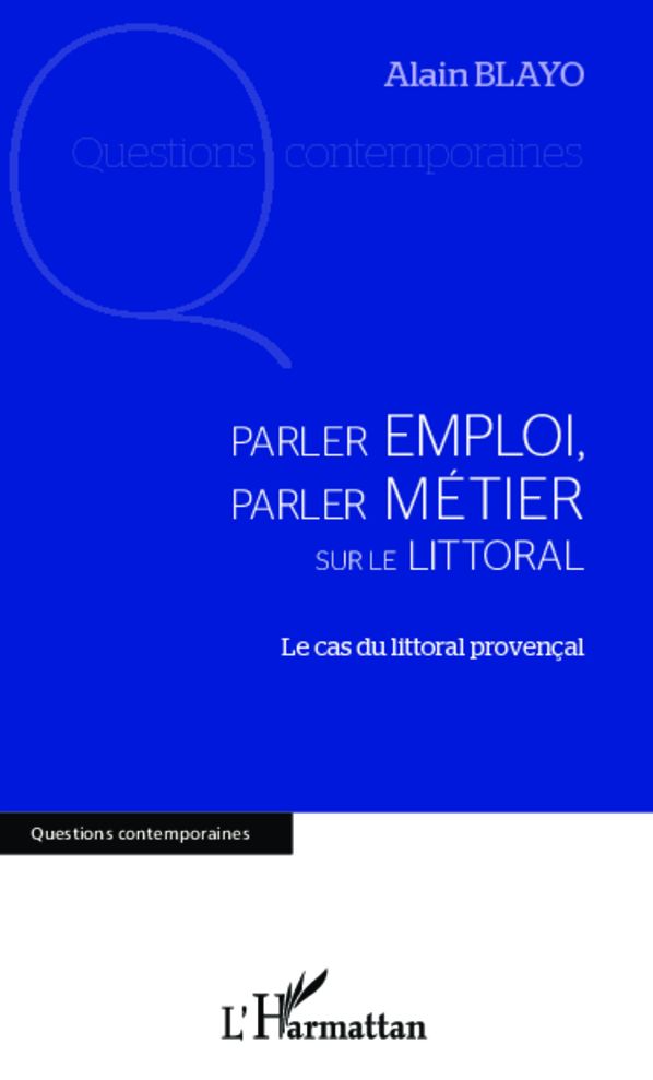 Parler emploi, parler métier sur le littoral: Le cas du littoral provençal