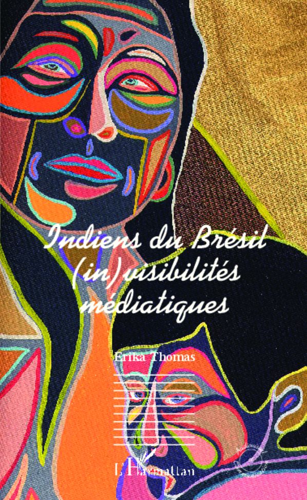Indiens du Brésil: (in)visibilités médiatiques