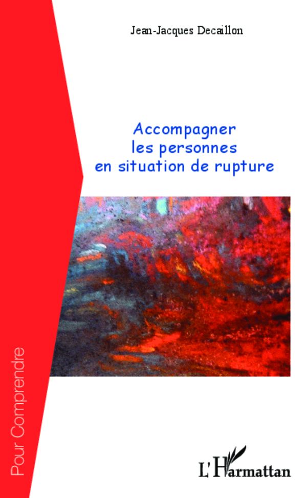 Accompagner les personnes en situation de rupture