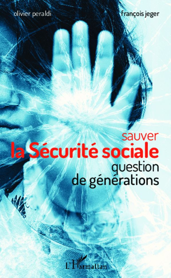 Sauver la Sécurité sociale: Question de générations