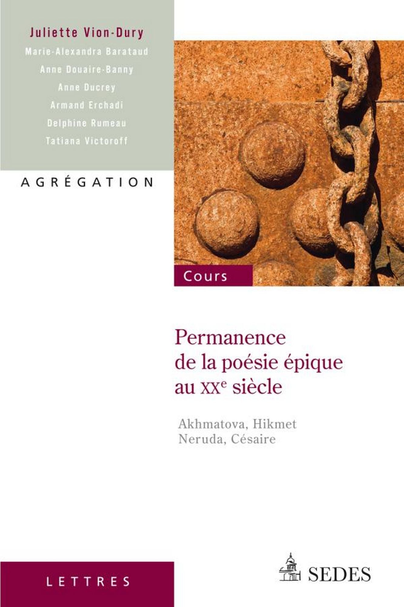 Permanence de la poésie épique au XXe siècle: Akhmatova, Hikmet, Neruda, Césaire