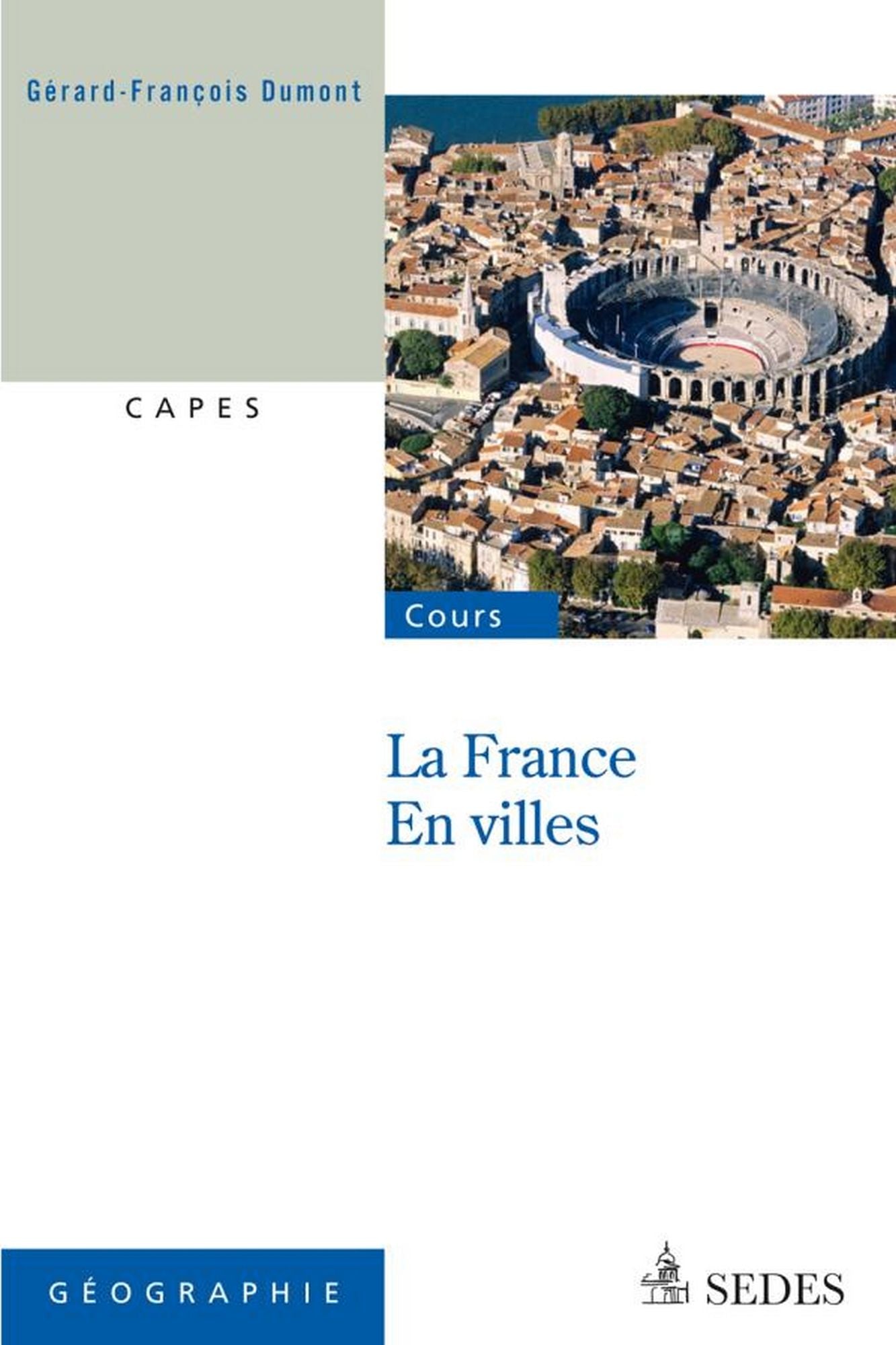 La France en villes: CAPES - Nouvelle Question