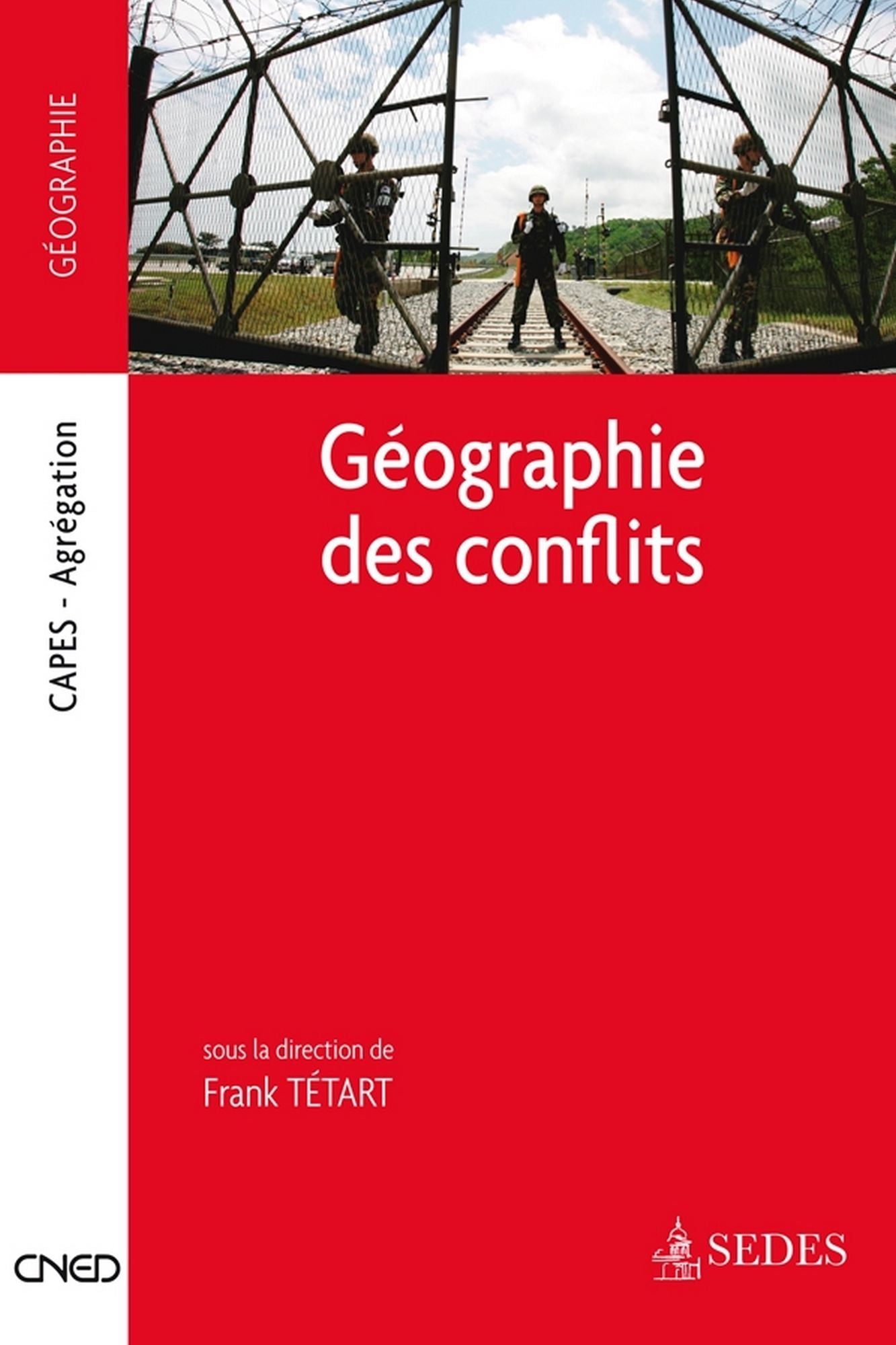 Géographie des conflits: Capes - Agrégations