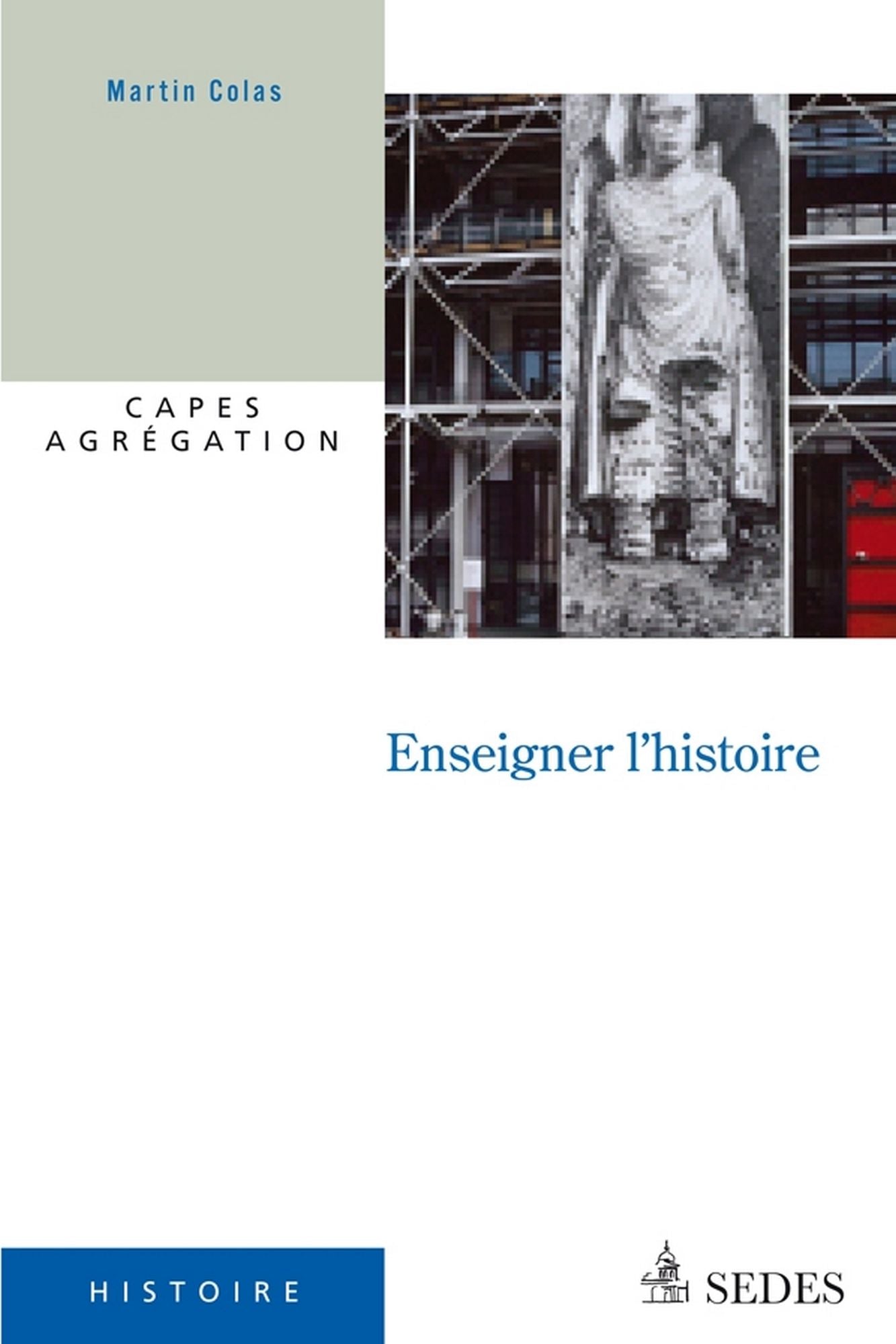 Enseigner l'histoire: De la condition d'étudiant au métier d'enseignant