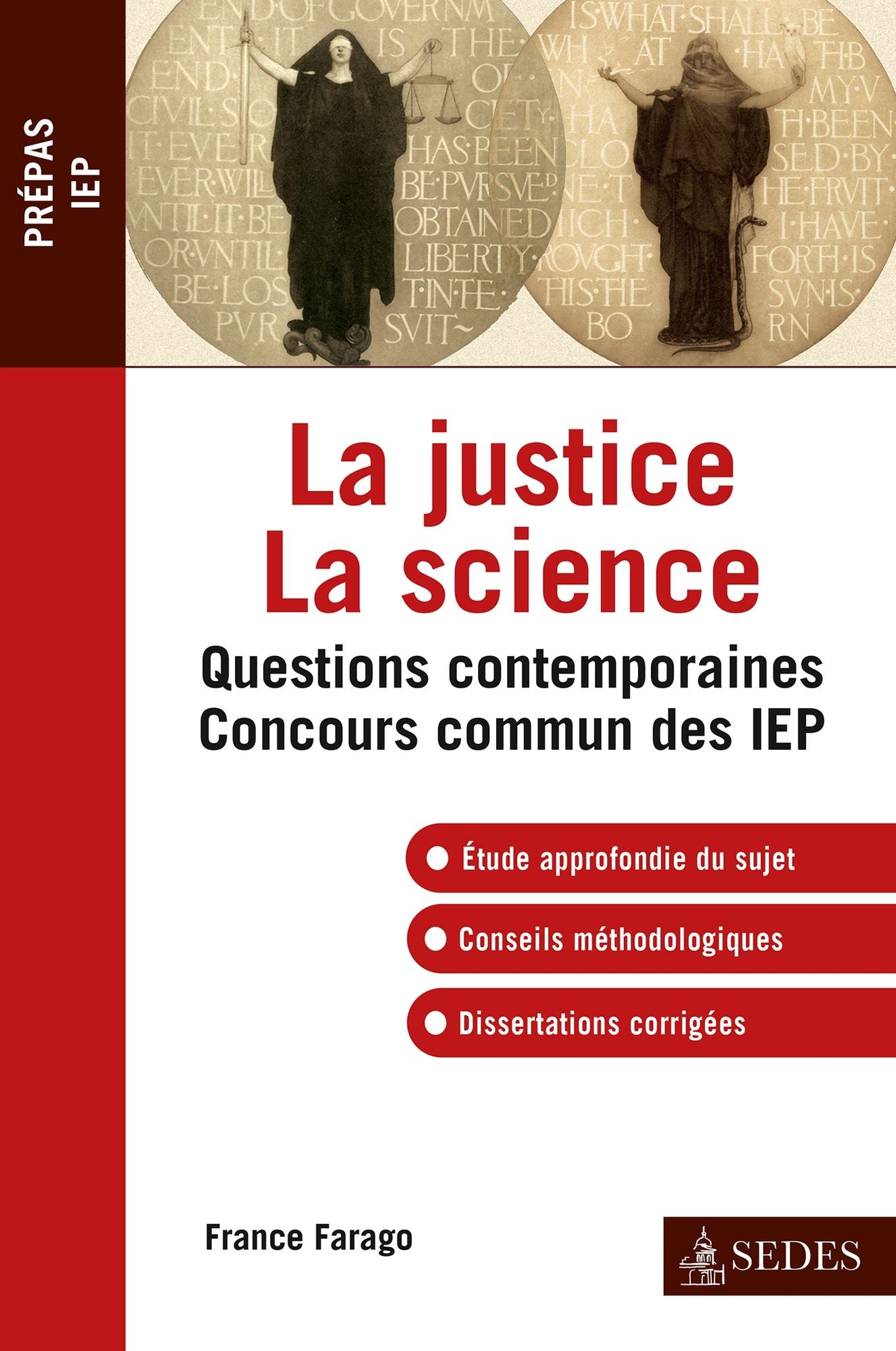 La justice La science: IEP 2013 - Réussir l'épreuve de Questions Contemporaines