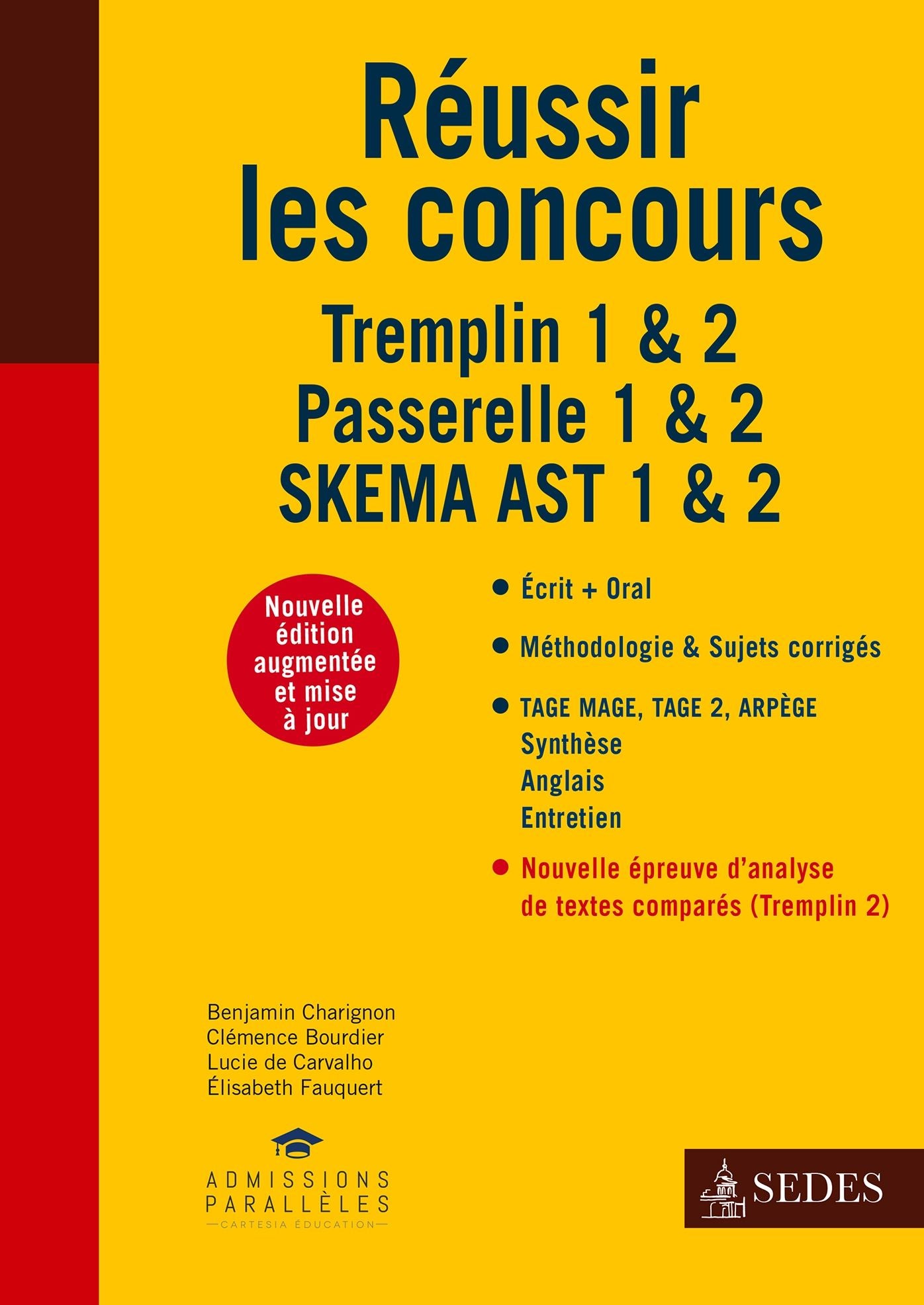 Réussir les concours - Tremplin 1 & 2 - Passerelle 1 & 2 - SKEMA AST 1 & 2