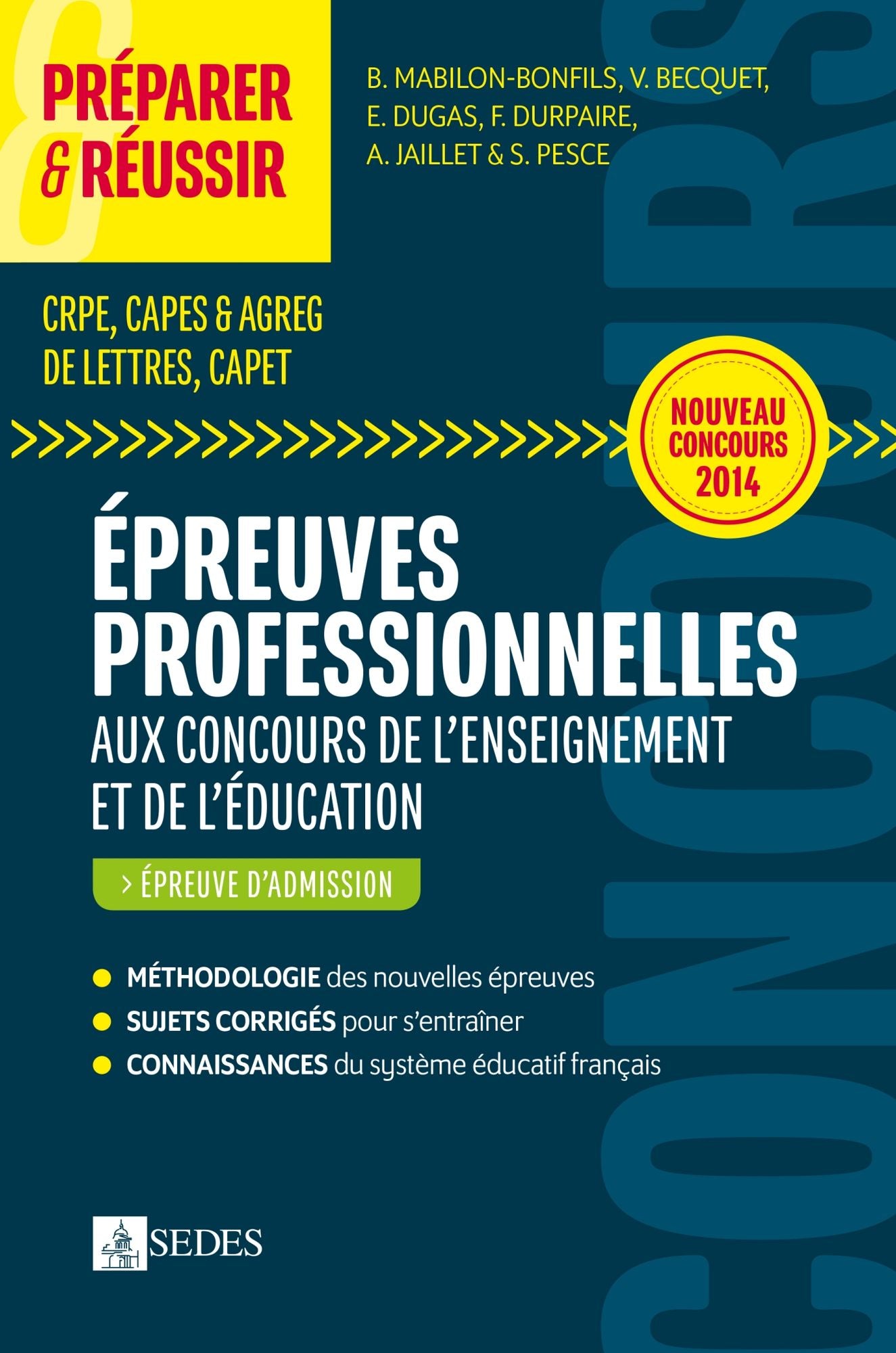 Préparer et réussir les épreuves professionnelles aux concours de l'enseignement et de l'éducation