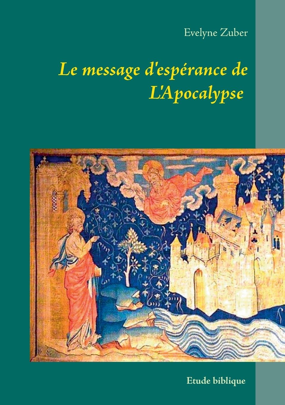 Le message d'esp rance de L'Apocalypse