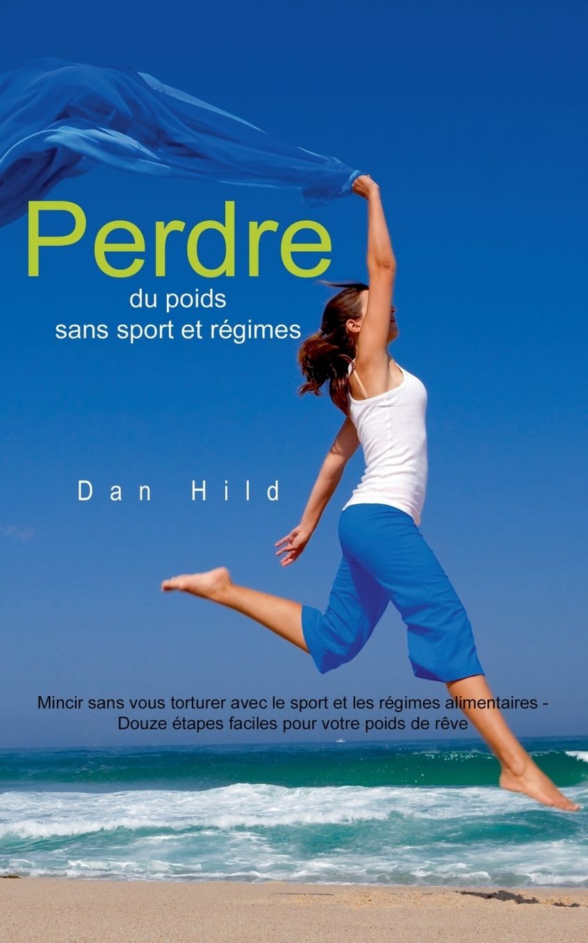 Perdre du poids sans sport et r gimes