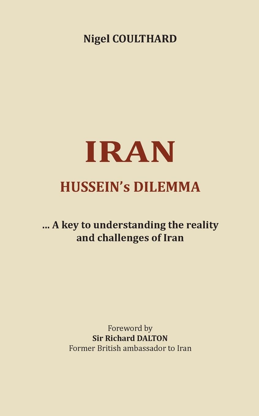 Iran, Hussein's Dilemma