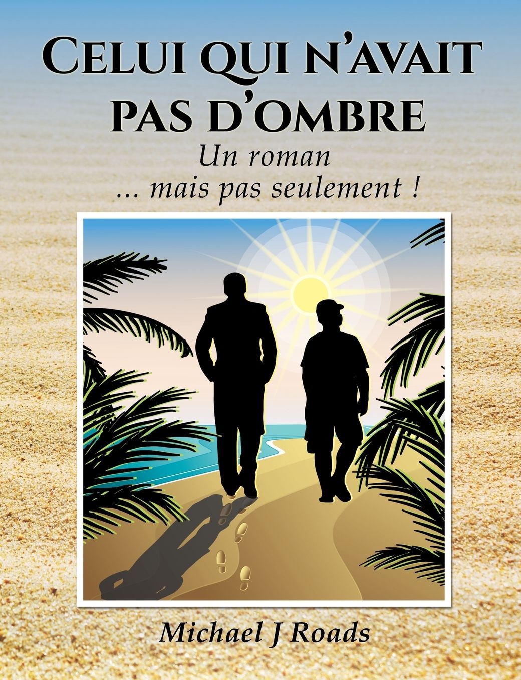 Celui Qui N'Avait Pas D'Ombre