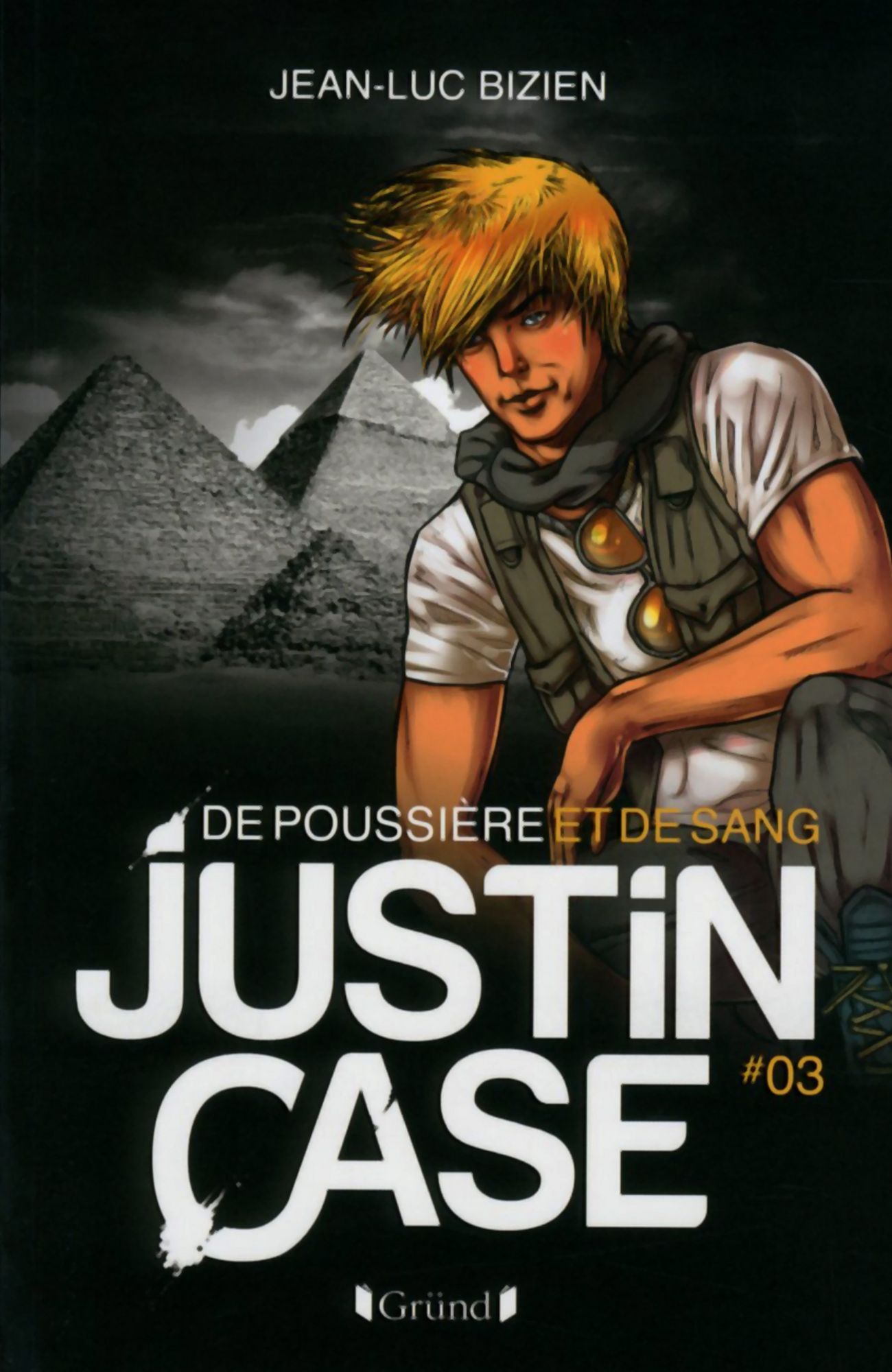 Justin Case, tome 3 - De poussière et de sang