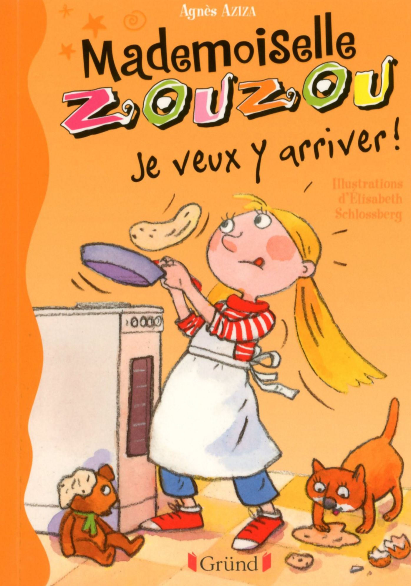 Mademoiselle Zouzou T16 - Je veux y arriver !