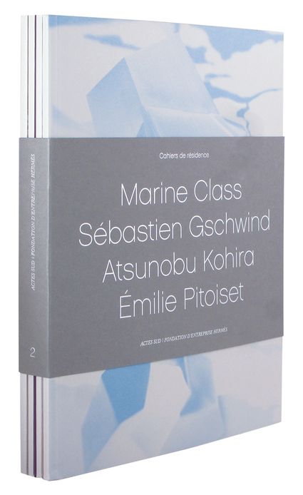 Cahiers de Résidence 2011: Marine Class, Sébastien Gschwind, Atsunobu Kohira, Émilie Pitoiset