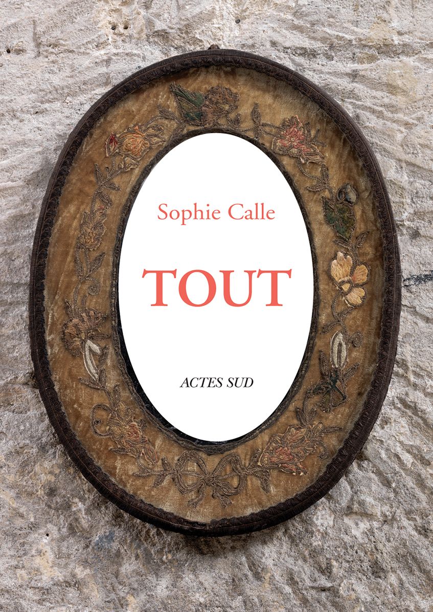 Sophie Calle: My All