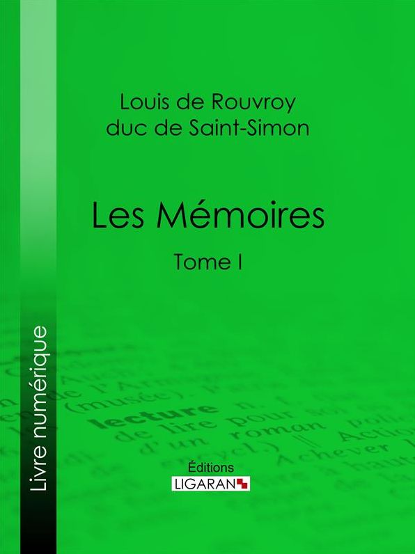 Les Mémoires: Tome I