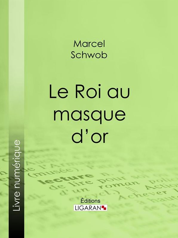 Le Roi au masque d'or