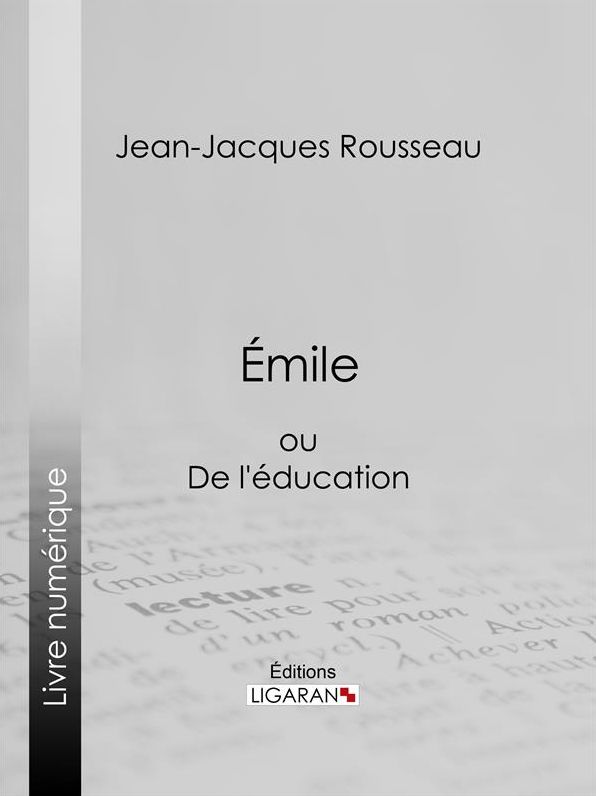 Emile: ou De l'éducation