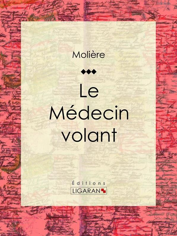 Le Médecin volant