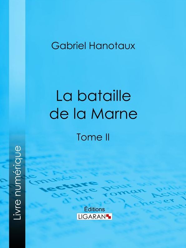 La Bataille de la Marne: Tome II