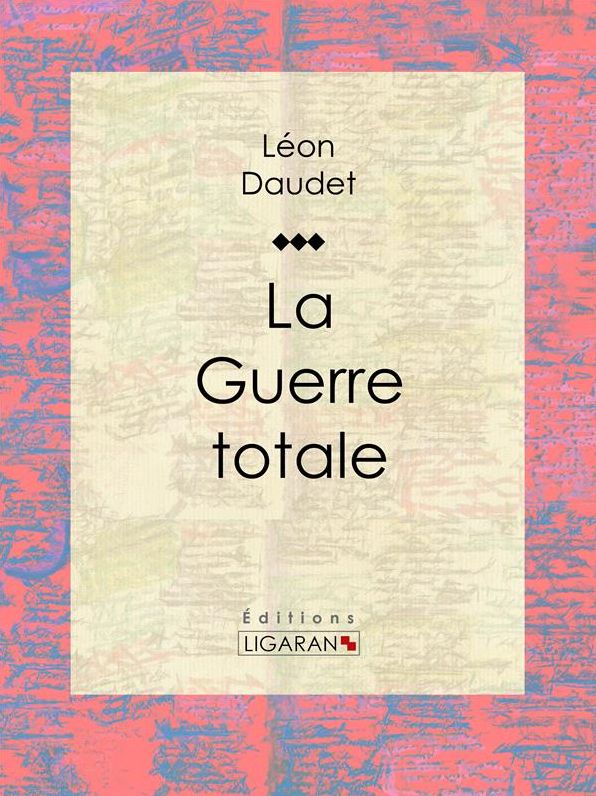 La Guerre totale