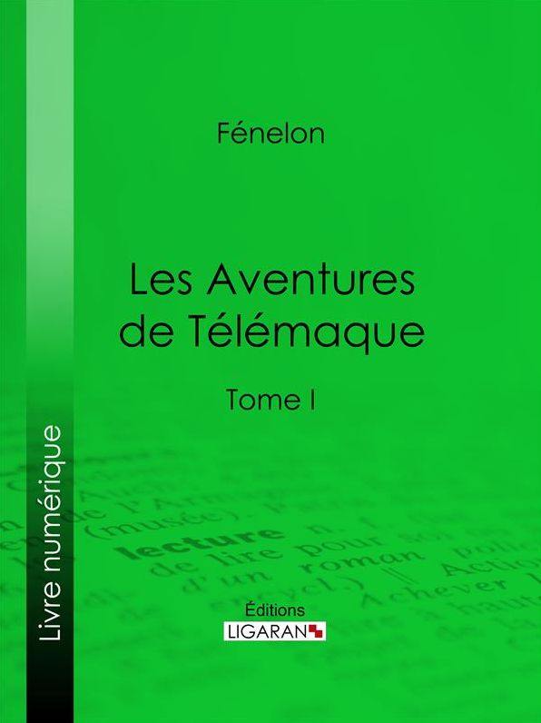Les Aventures de Télémaque: Tome I