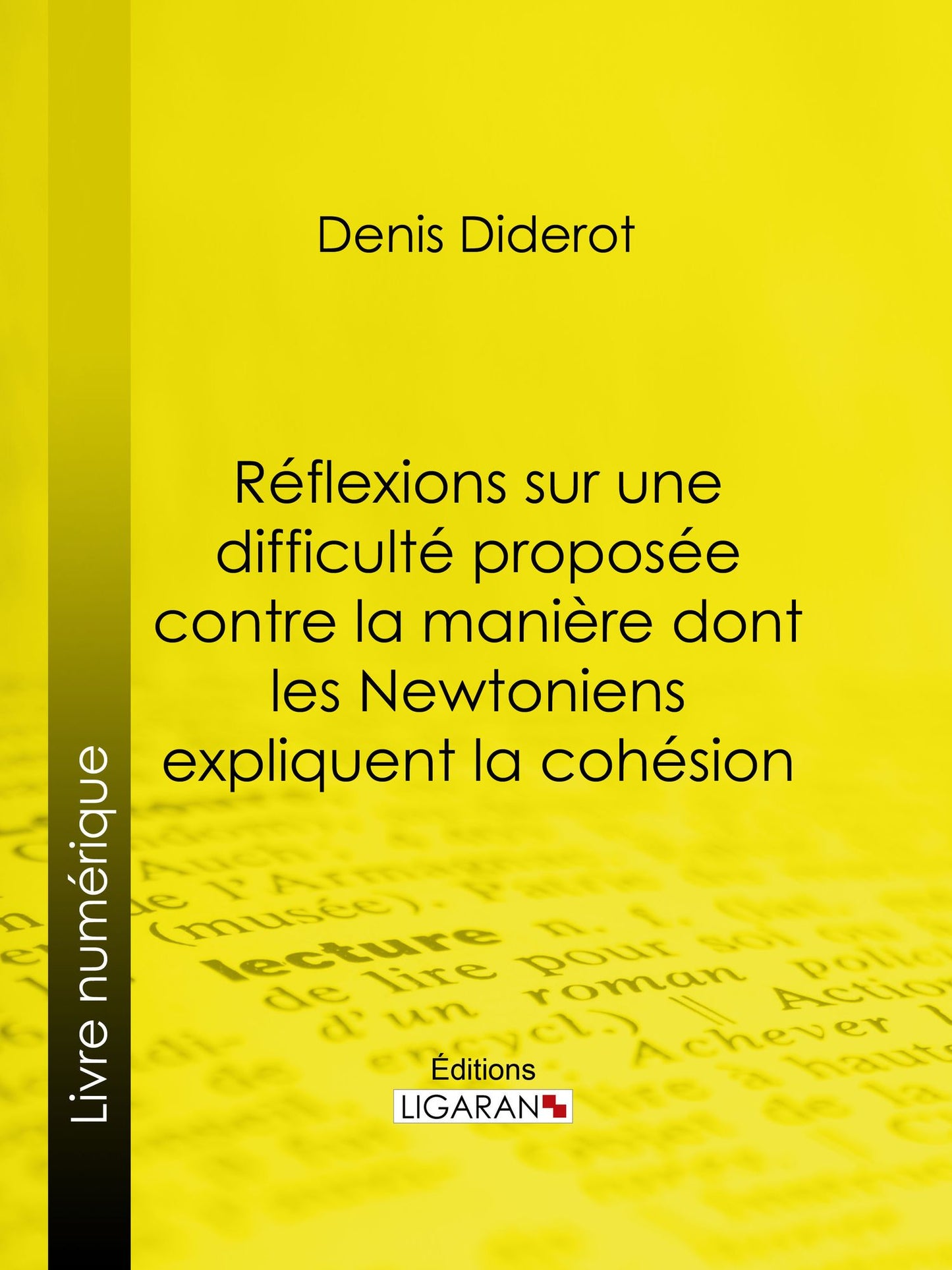 Réflexions sur une difficulté proposée contre la manière dont les Newtoniens expliquent la cohésion