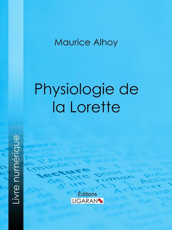 Physiologie de la Lorette