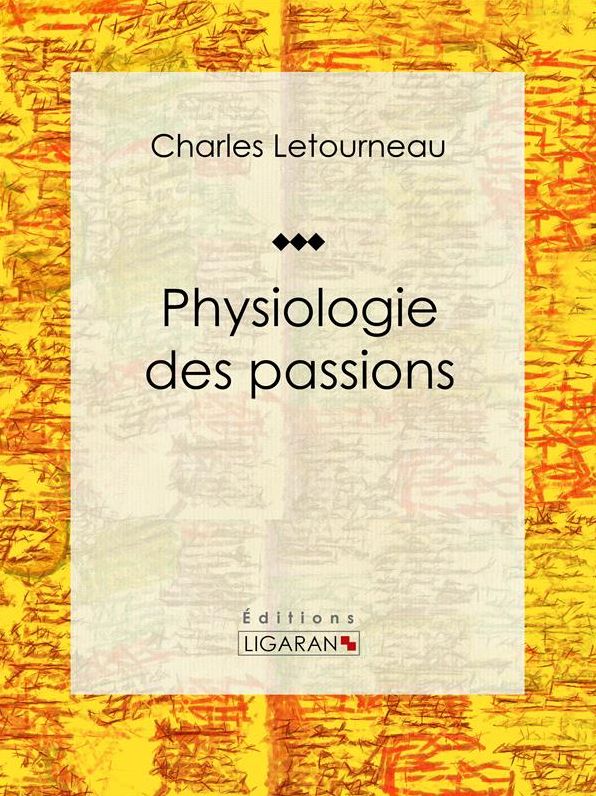Physiologie des passions