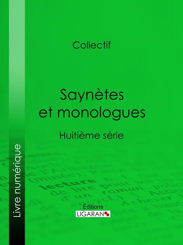 Saynètes et monologues: Huitième série