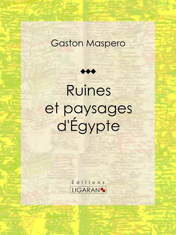 Ruines et paysages d'Égypte