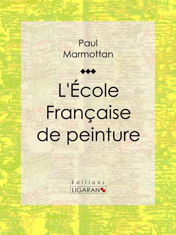 L'École Française de peinture: 1789-1830