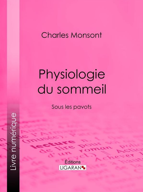 Sous les pavots: Physiologie du sommeil