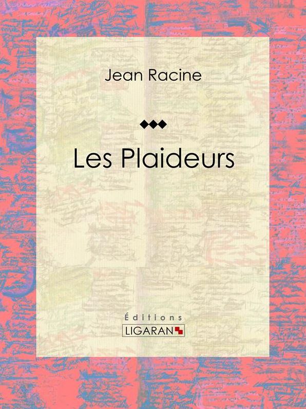 Les Plaideurs