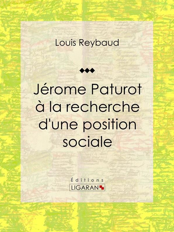 Jérome Paturot à la recherche d'une position sociale