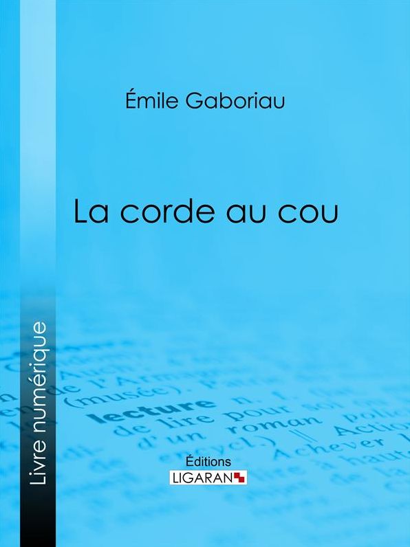 La Corde au cou