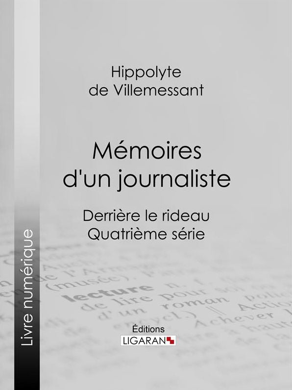 Mémoires d'un journaliste: Derrière le rideau - Quatrième série