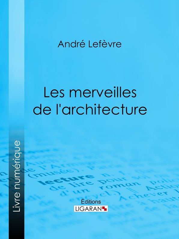 Les Merveilles de l'architecture