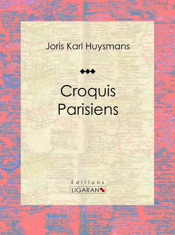 Croquis Parisiens: Recueil de poèmes