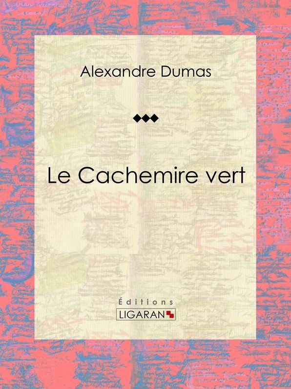 Le Cachemire vert: Pièce de théâtre