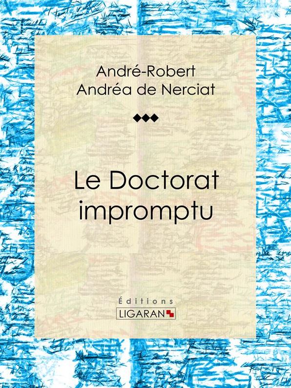 Le Doctorat impromptu: Roman érotique