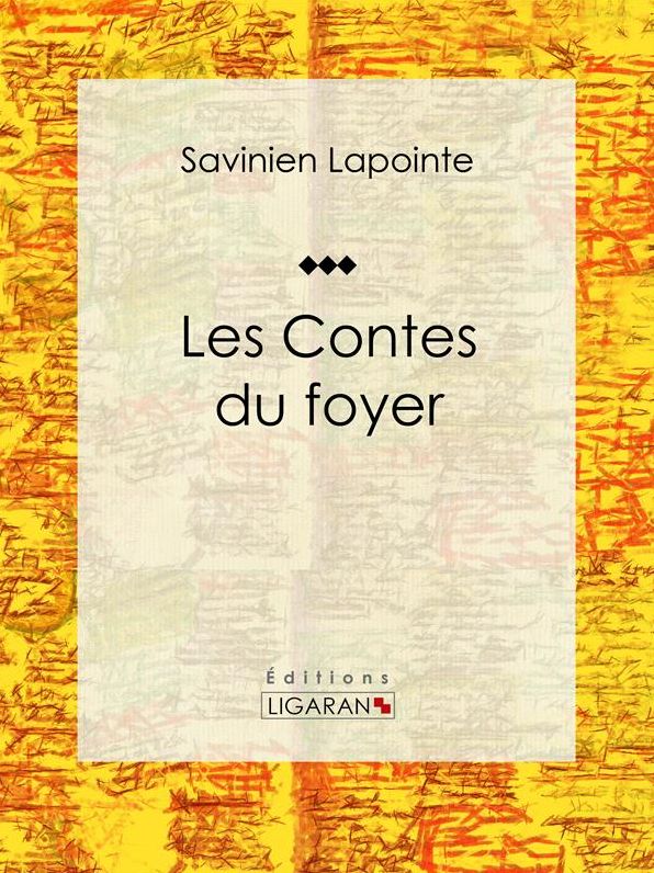 Les Contes du foyer: Conte et légende