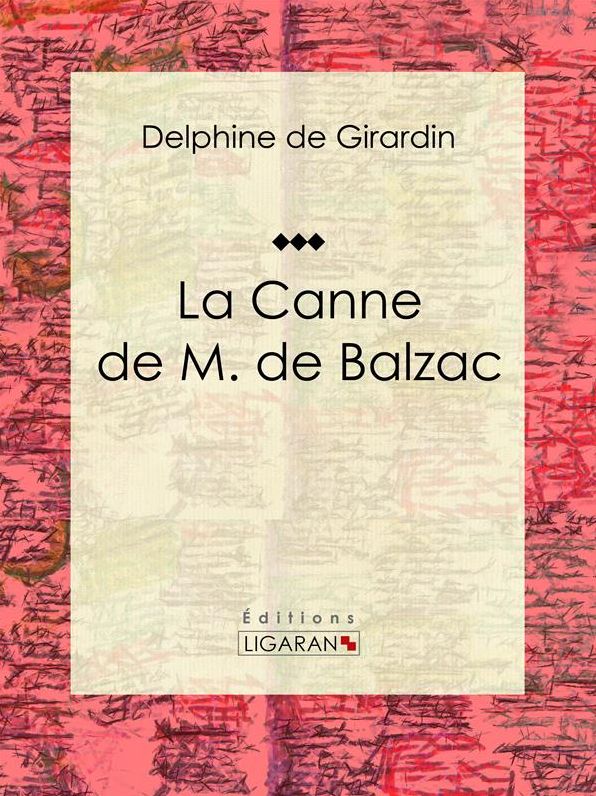 La Canne de M. de Balzac: Récit